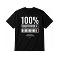 100% ÜBERFORDERT. | Sarkasmus Shirt
