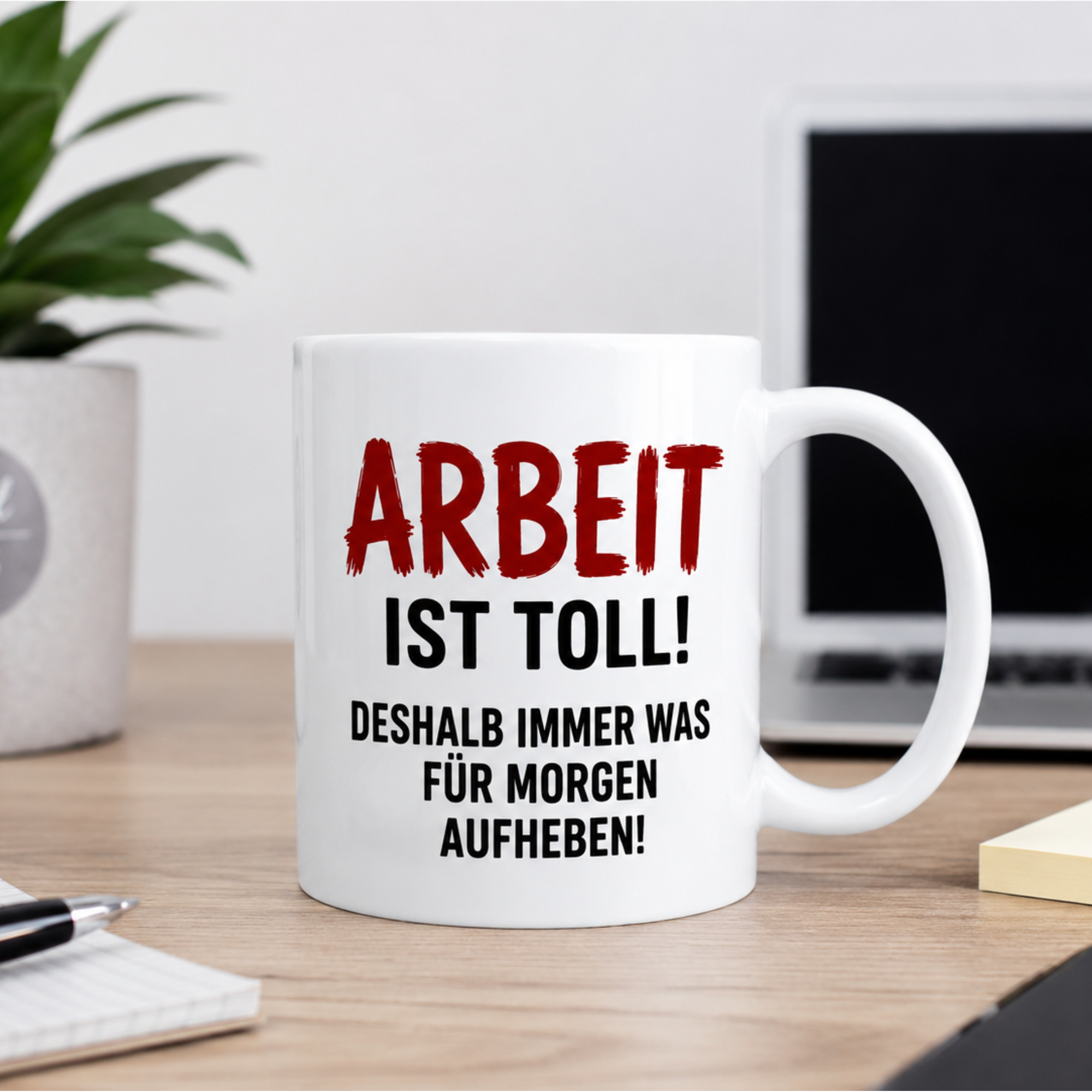 Lustige Tasse – Arbeit ist toll! Deshalb immer was für morgen aufheben | Spruchtasse | Geschenk für Kollegen