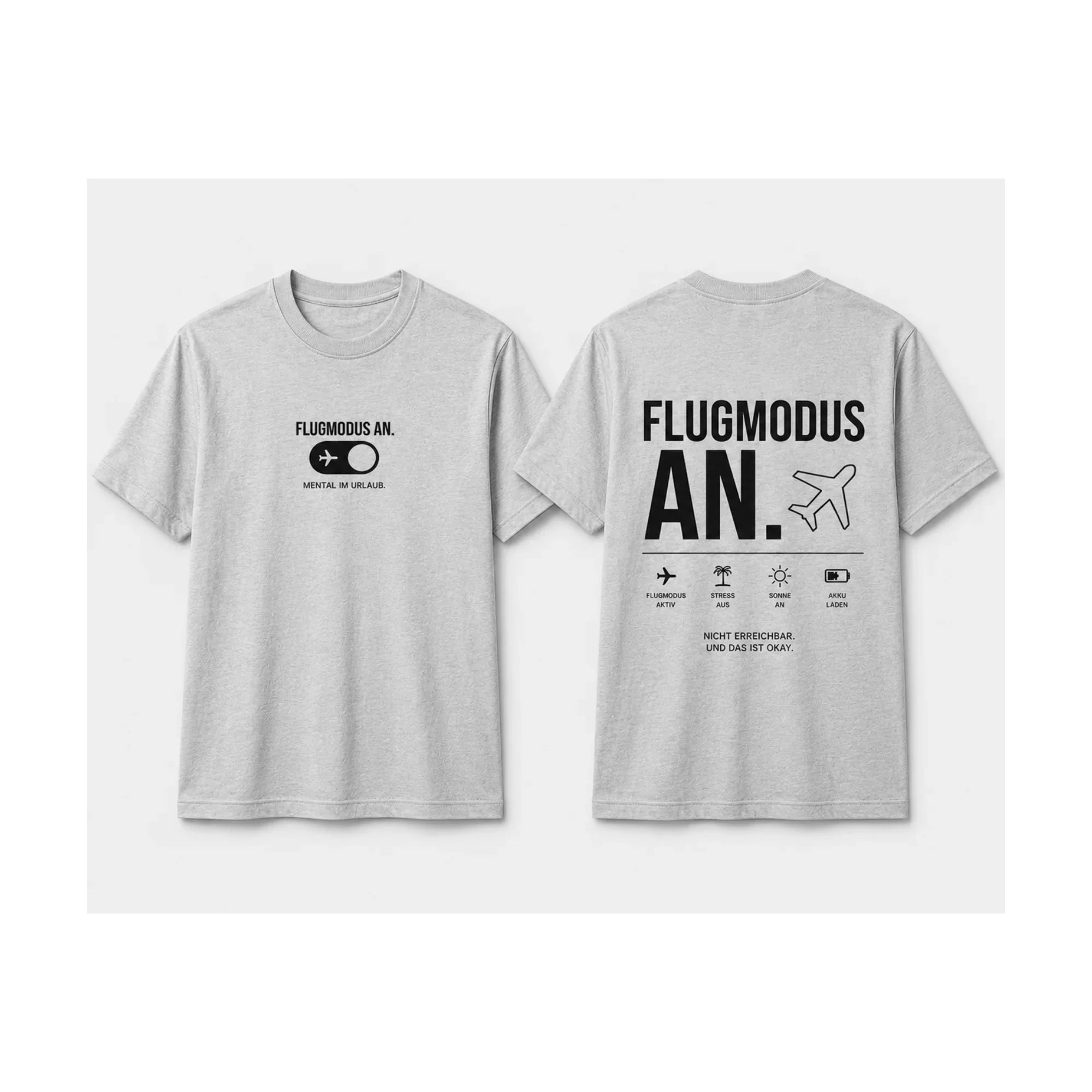 Flugmodus an. | Urlaub Sprüche Shirt