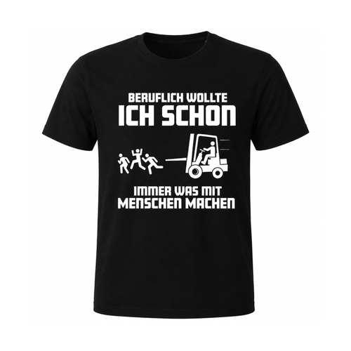 BERUFLICH WOLLTE ICH SCHON... | Lustiges Stapler Statement Shirt