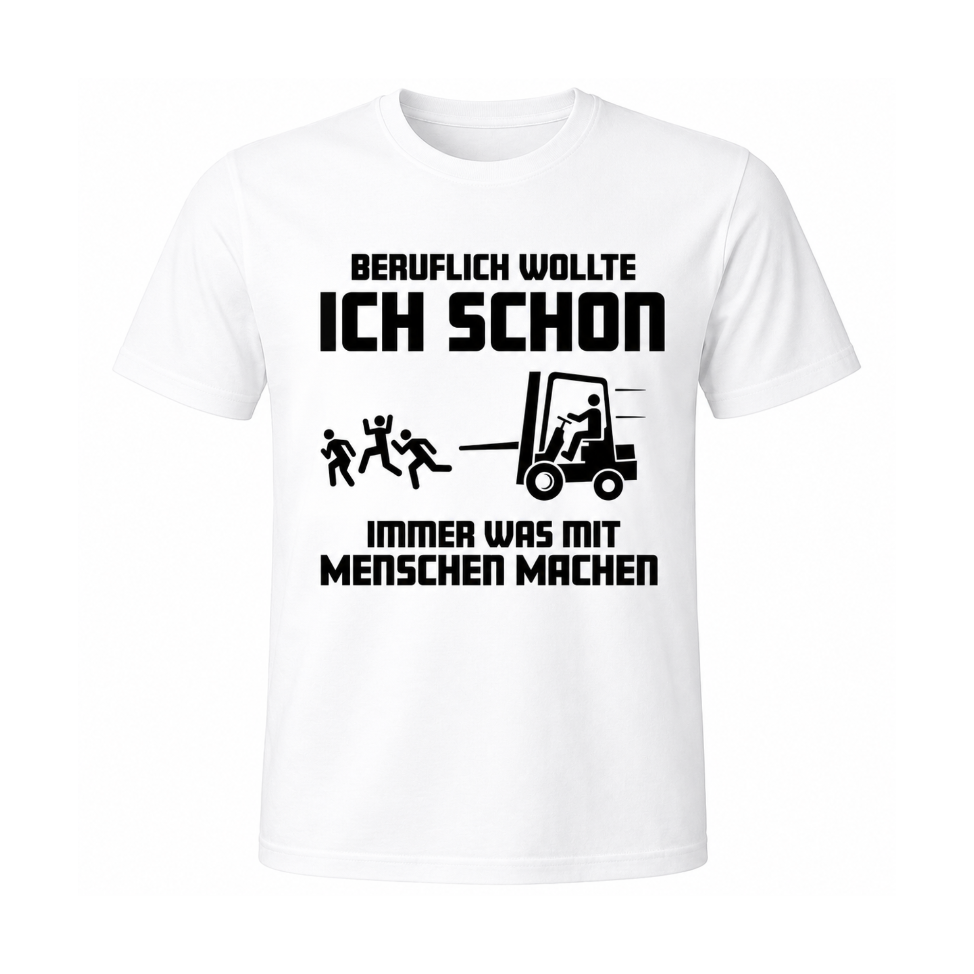 BERUFLICH WOLLTE ICH SCHON... | Lustiges Stapler Statement Shirt