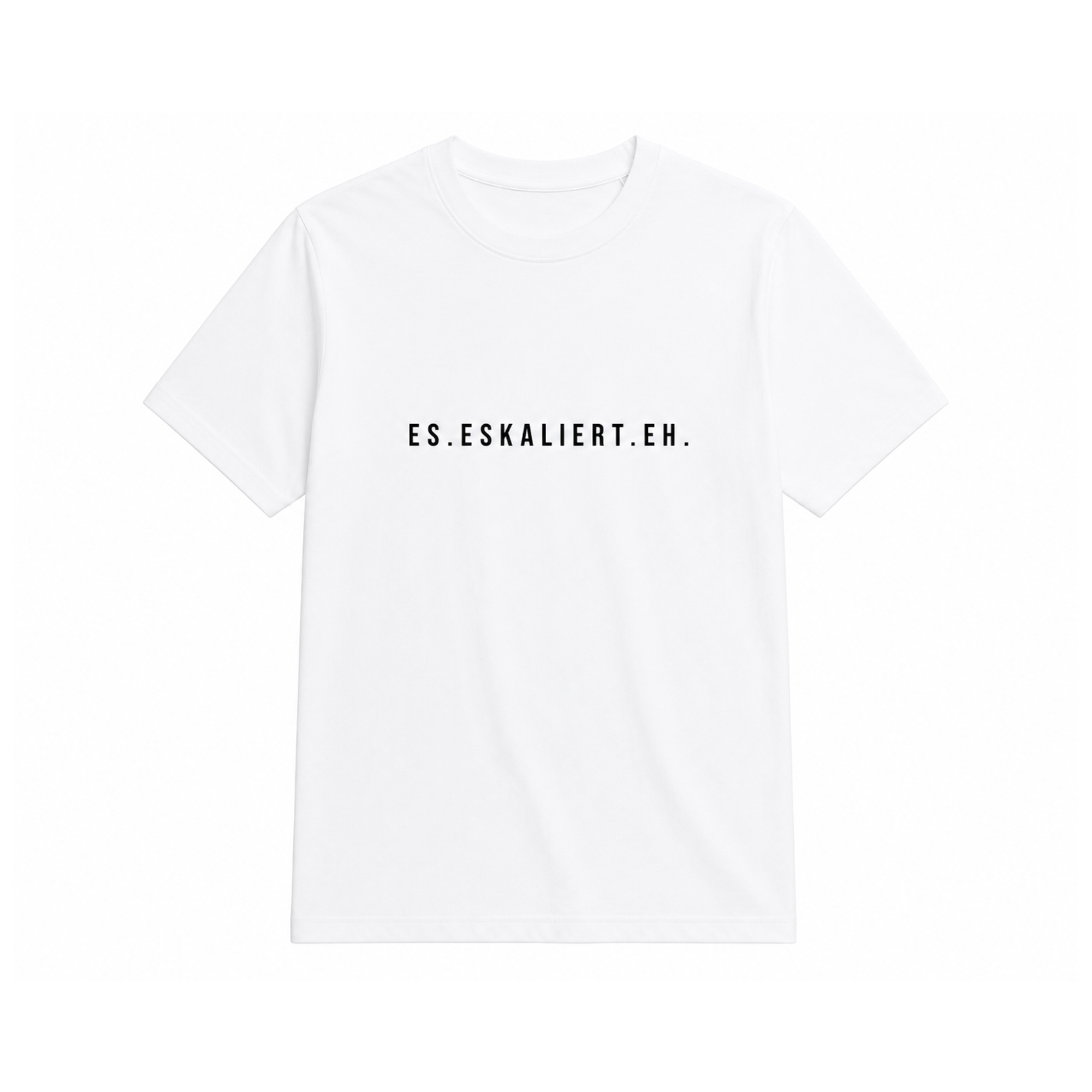 ES.ESKALIERT.EH. Shirt | Lustiger Spruch für Party, Urlaub & Festival