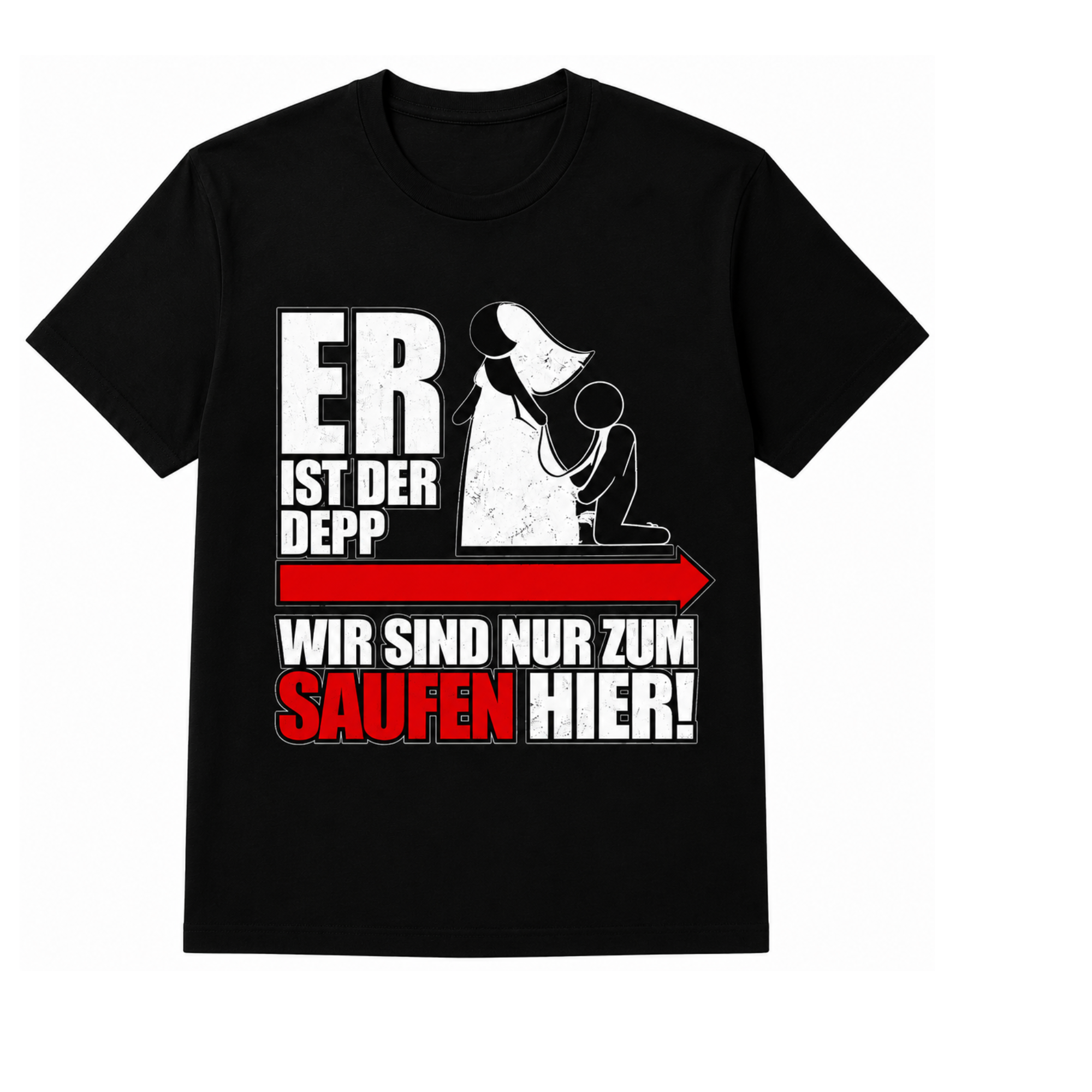 JGA Shirt – Wir sind nur zum Saufen hier | Lustiges Junggesellenabschied T-Shirt