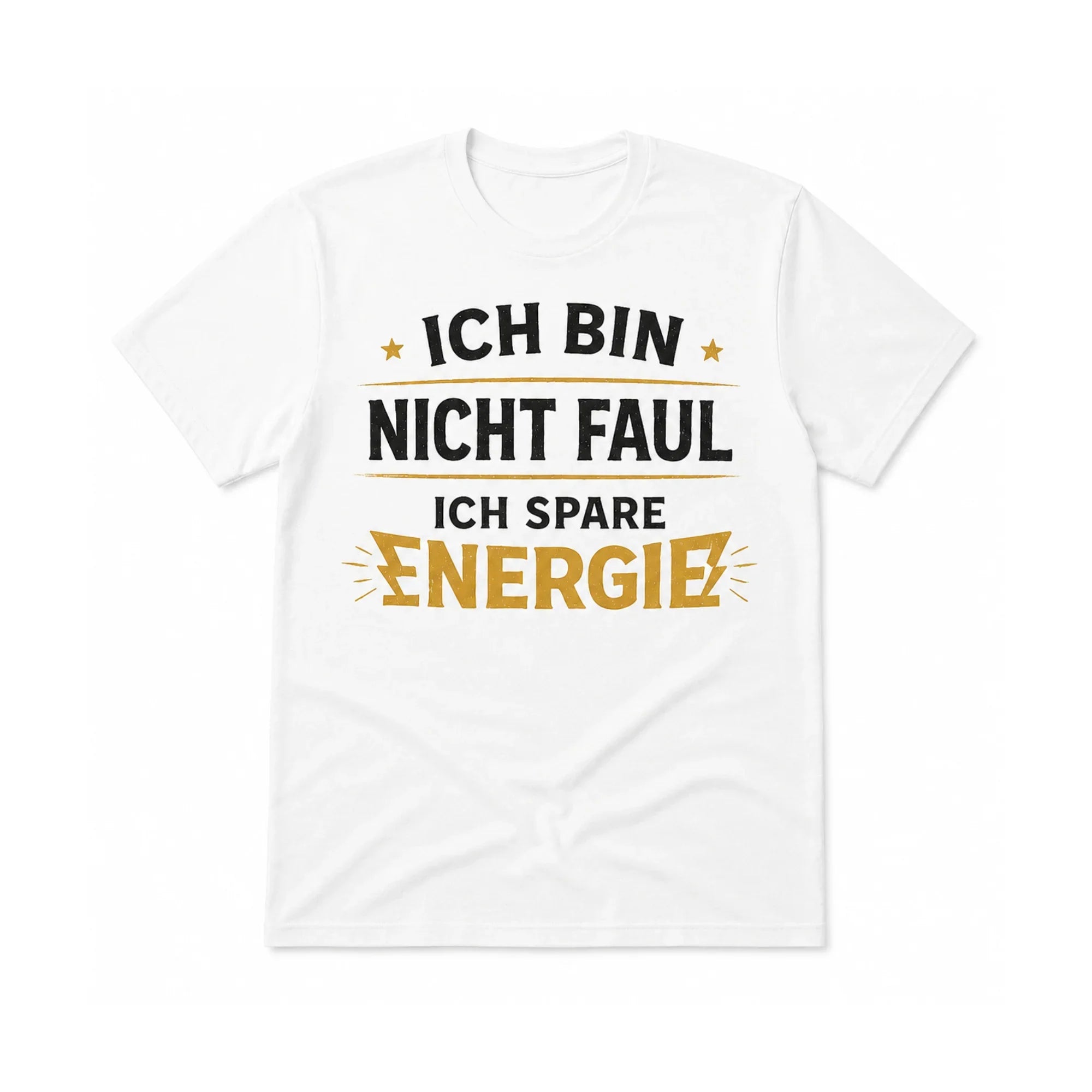 Ich bin nicht faul, ich spare Energie | Lustiges Sprüche Shirt