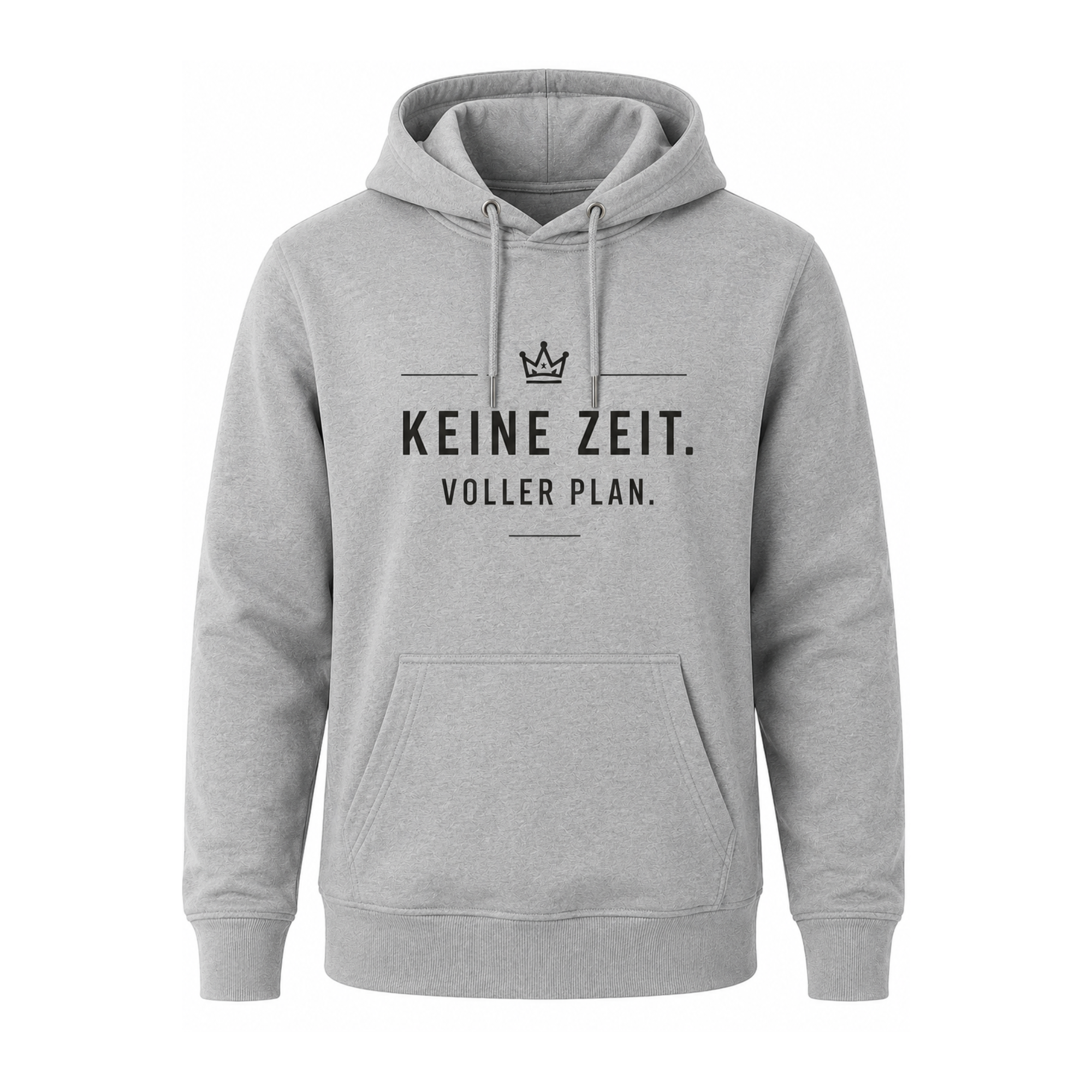KEINE ZEIT. VOLLER PLAN. Hoodie | Lustiger Arbeit Hoodie mit Statement