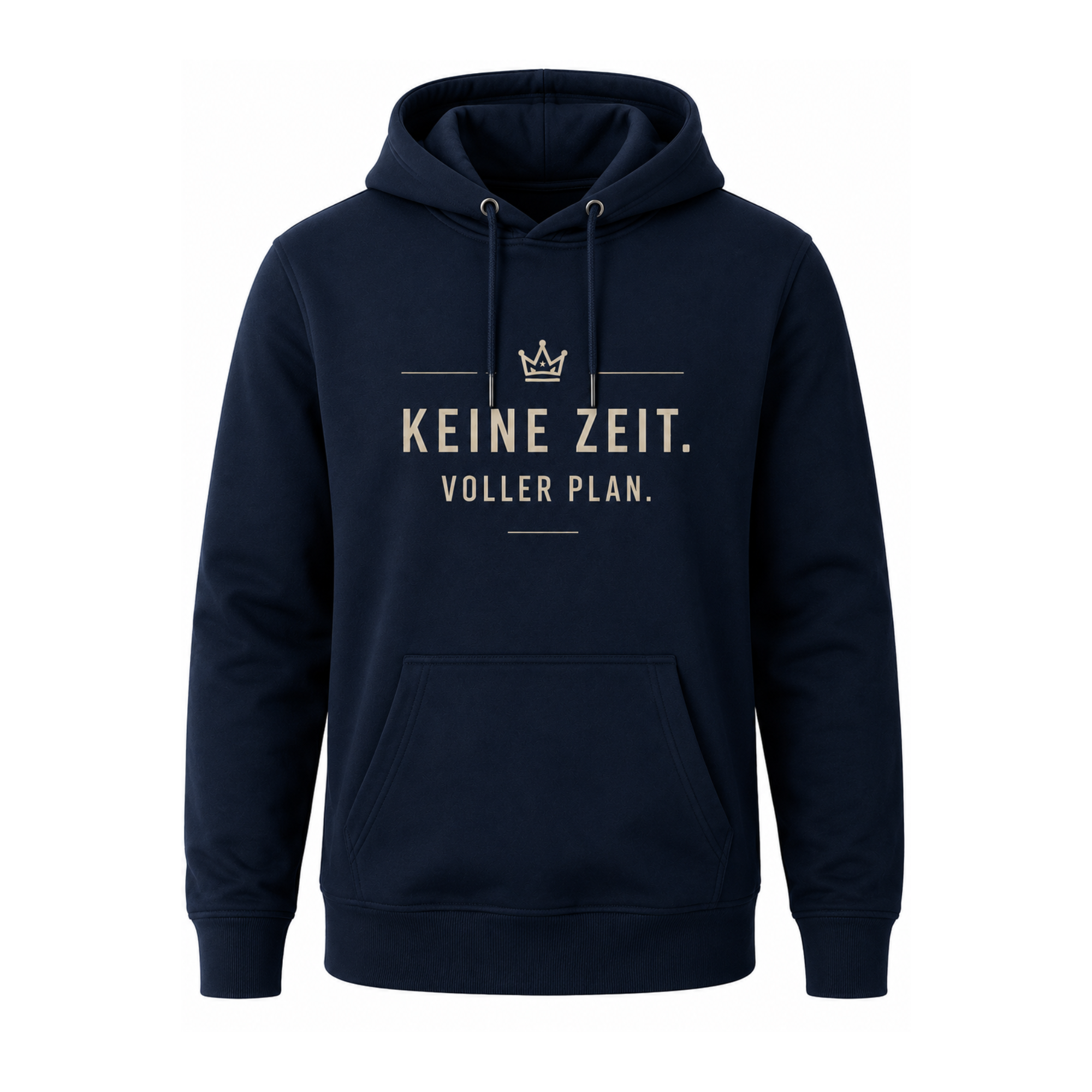 KEINE ZEIT. VOLLER PLAN. Hoodie | Lustiger Arbeit Hoodie mit Statement