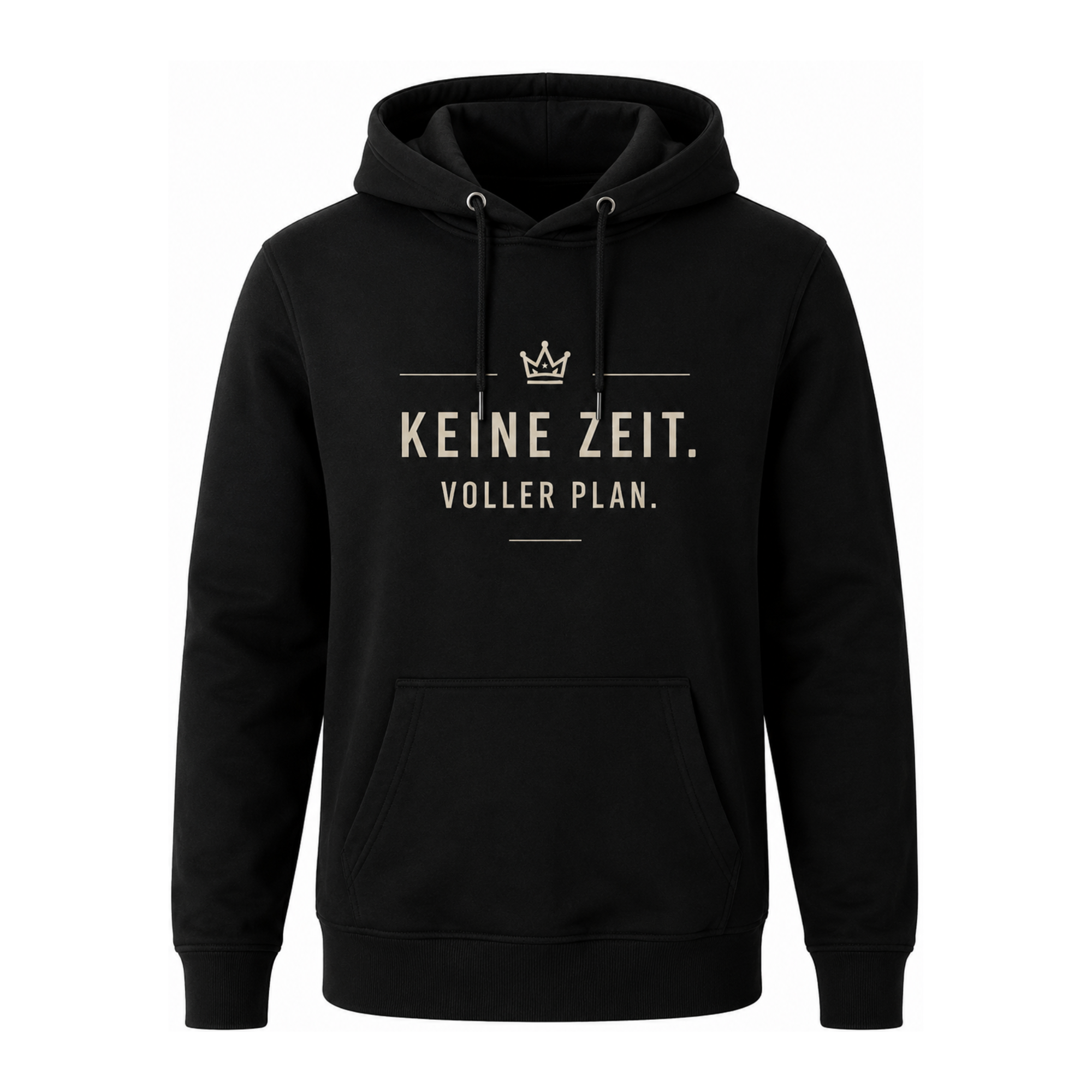 KEINE ZEIT. VOLLER PLAN. Hoodie | Lustiger Arbeit Hoodie mit Statement