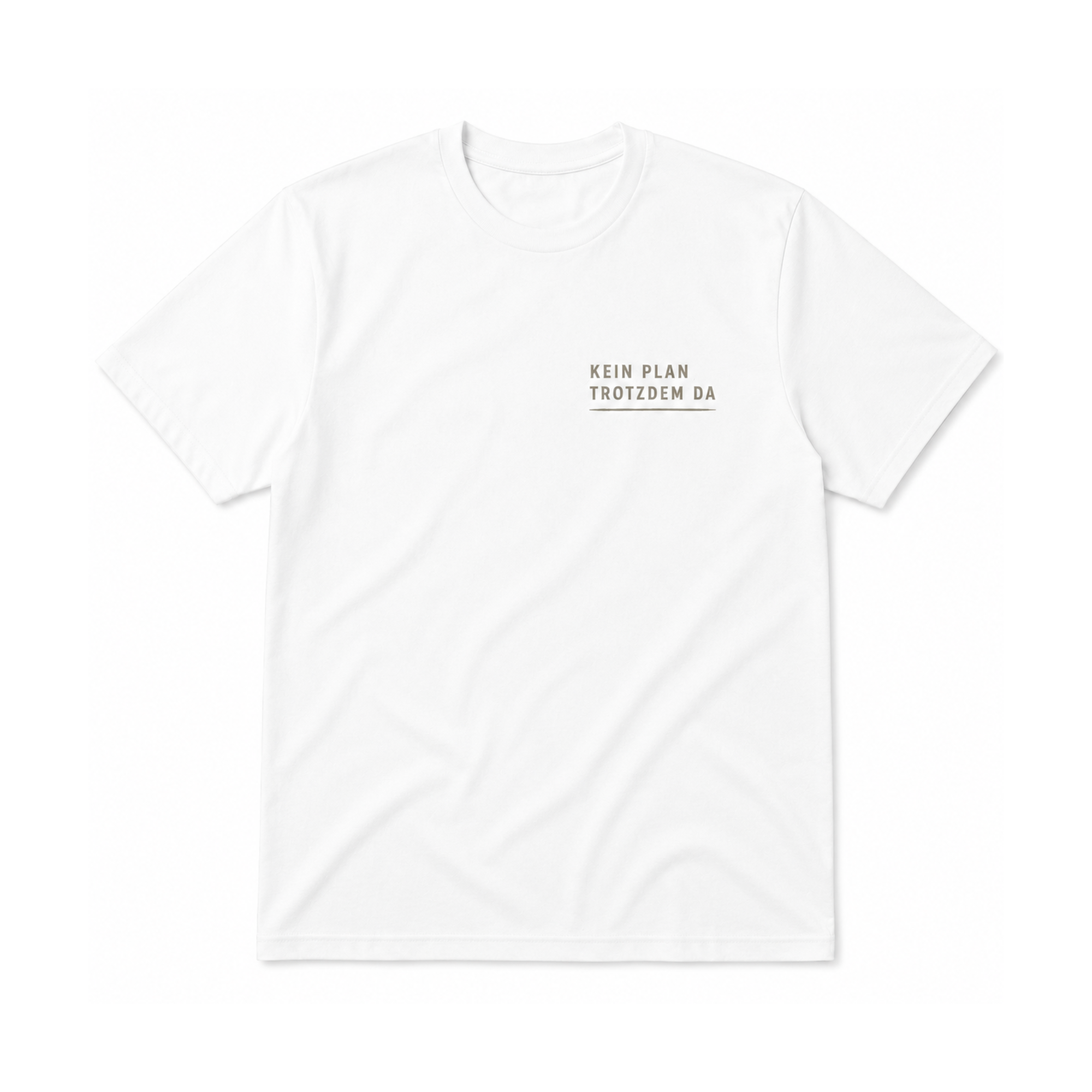 KEIN PLAN TROTZDEM DA | Lustiges Statement Shirt