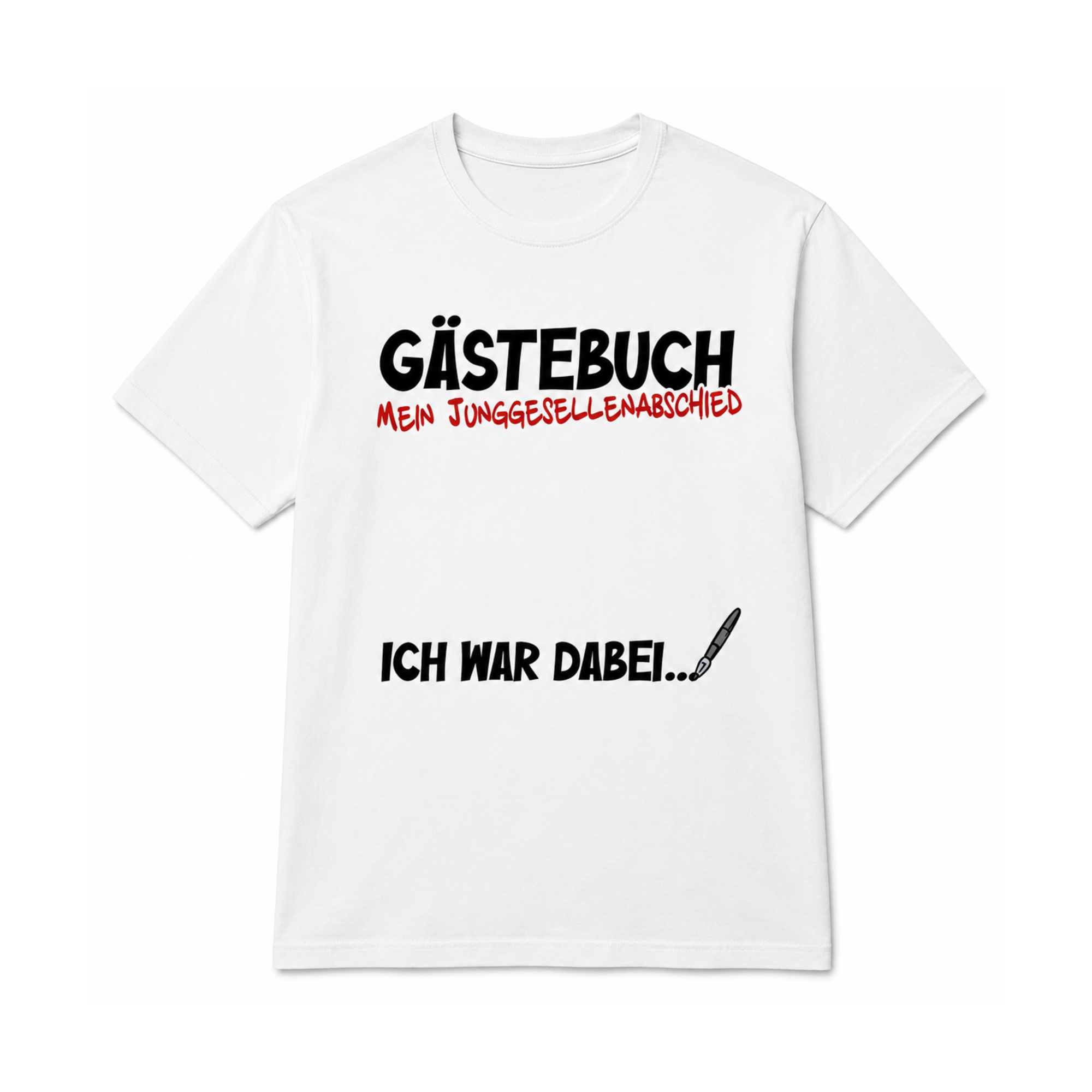 JGA Gästebuch Shirt – Ich war dabei | Junggesellenabschied T-Shirt