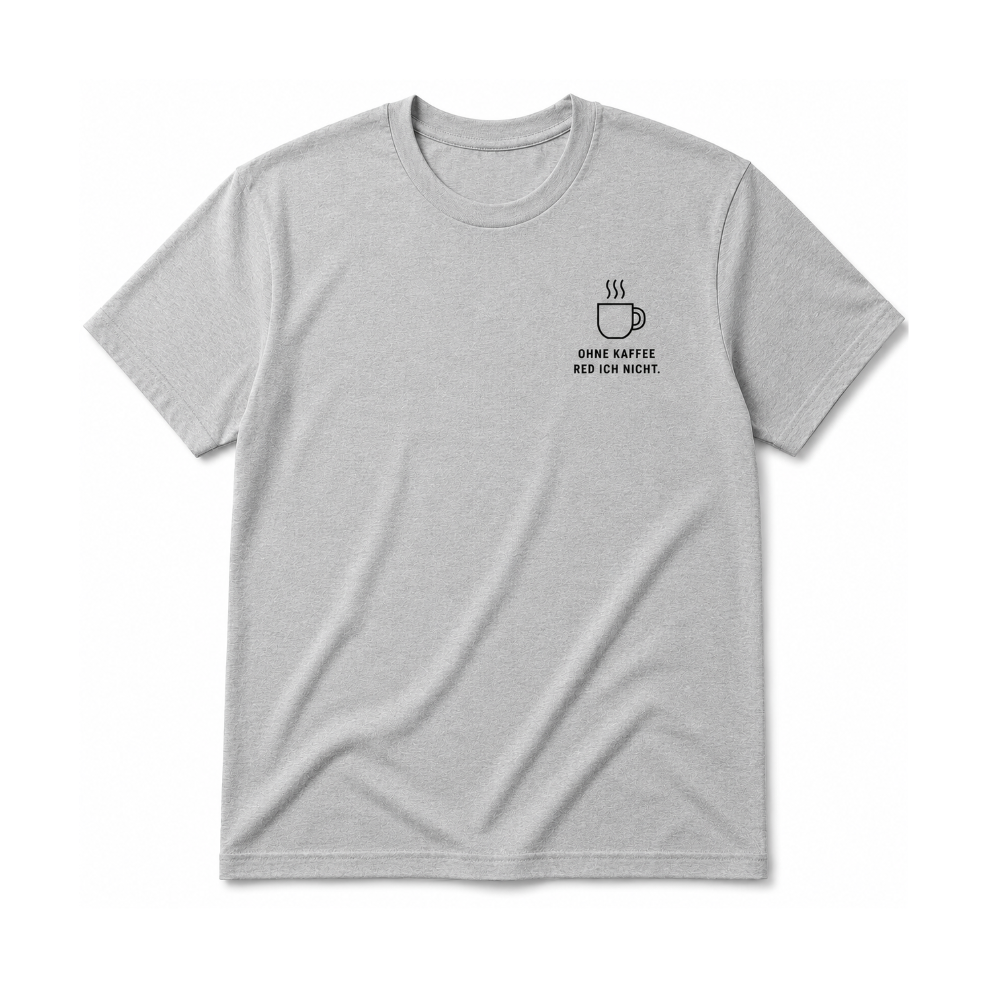 Kaffee Sprüche Shirt Ohne Kaffee red ich nicht graues T-Shirt