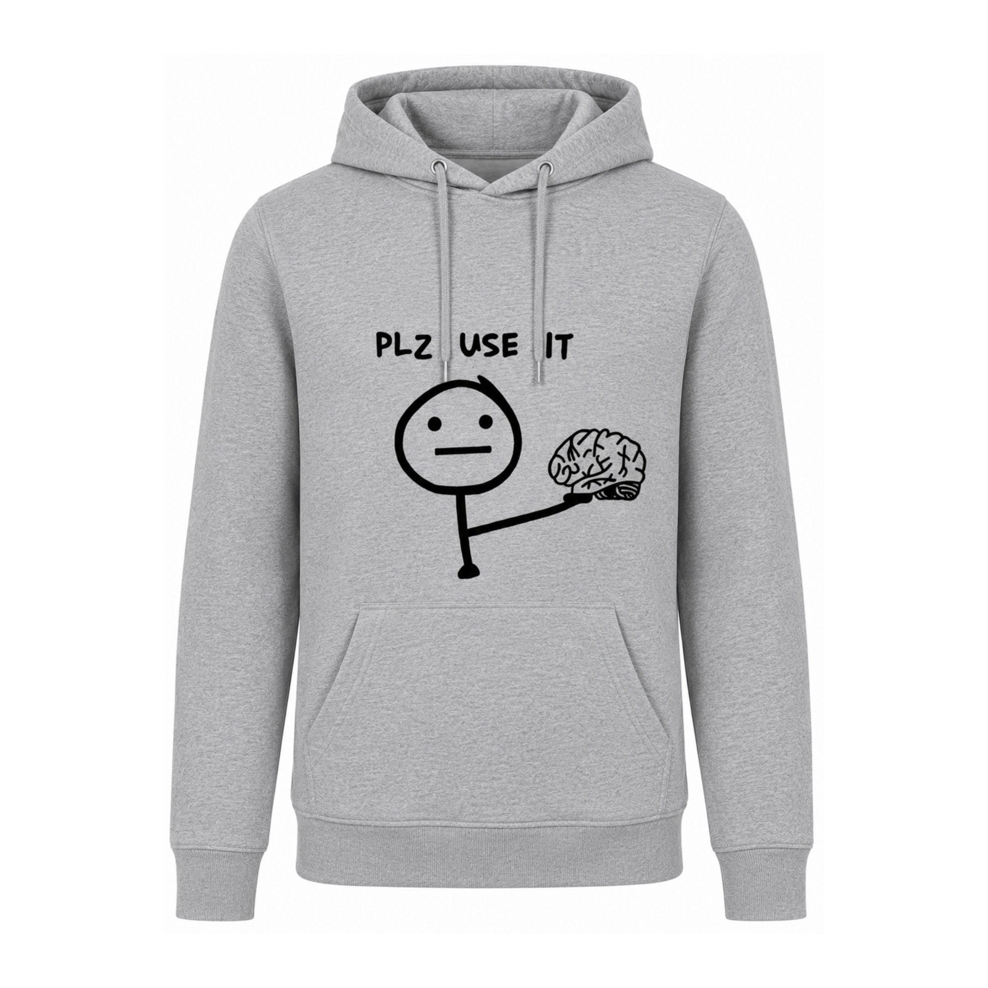 PLZ USE IT Hoodie | Lustiger Statement Hoodie mit Brain-Motiv