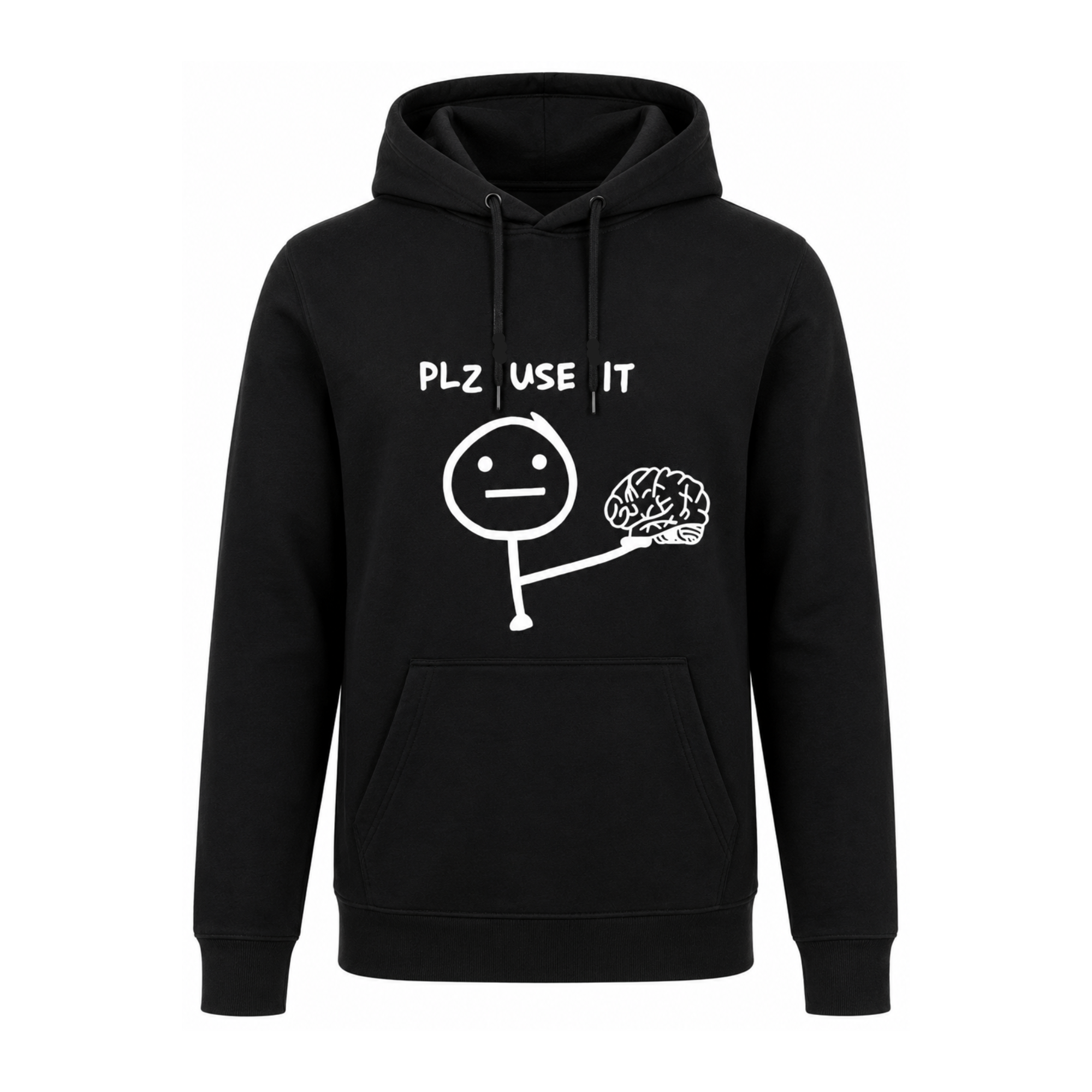 PLZ USE IT Hoodie | Lustiger Statement Hoodie mit Brain-Motiv